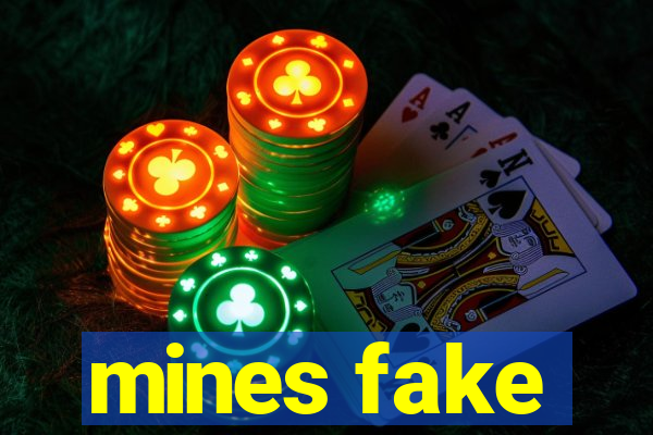 mines fake